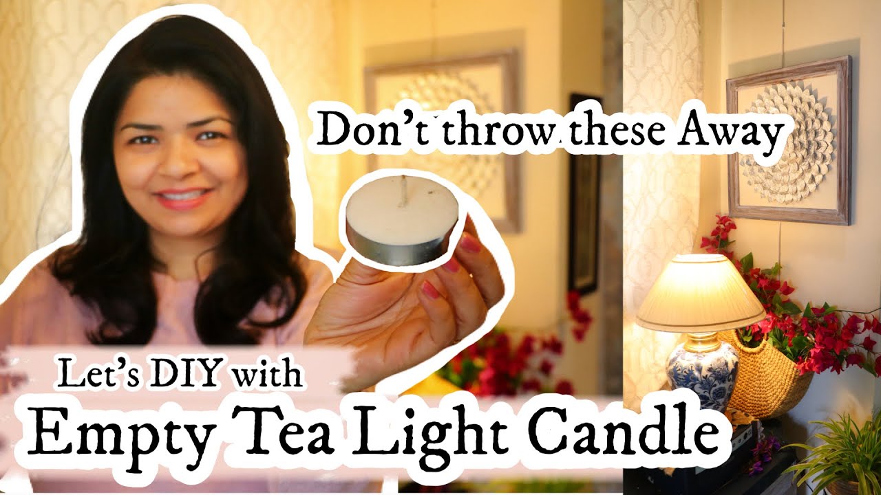 How to Reuse Empty Tea Light Holder / Candle ?? Tea Light Candle DIY || DIYwithKANCHAN