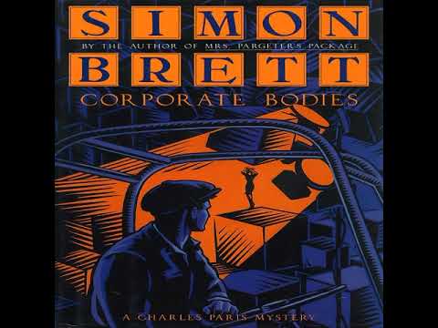 (1991) A Charles Paris Theatrical Mystery, book #14; Corporate Bodies; written & read by Simon Brett