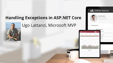 Handling Exceptions in ASP.NET Core, presented by Ugo Lattanzi