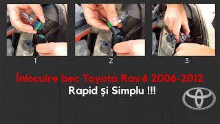 Cum să schimbi ușor un bec la Toyota Rav4 2006-2012!