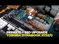 TOSHIBA dynabook R732/G - Upgrade SSD + Cleaning + Thermal Paste +