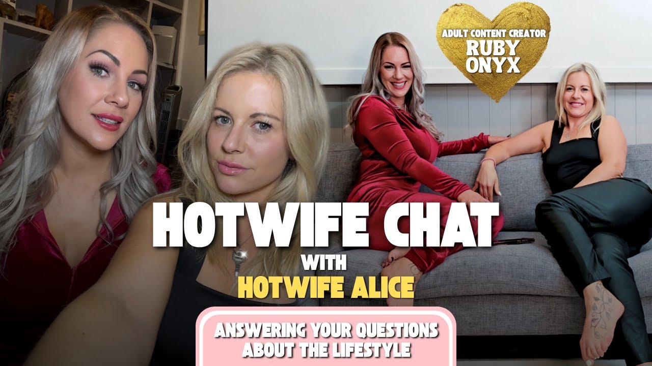 #Hotwife Chat with Hotwife Alice – Answering Your Quest… — Transcript