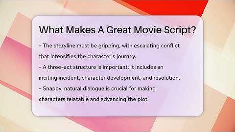 What Makes A Great Movie Script? - The Drama Reel