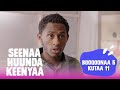 Seenaa Huunda Kenyaa Booqoonaa 5 Kutaa 11 Seenaa Huunda Kenyaa Booqoonaa 5 Kutaa 11