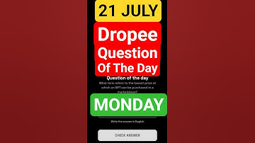 21 July Dropee Daily Question Of The Day | Dropee Question Of The Day Code Today | Dropee Code