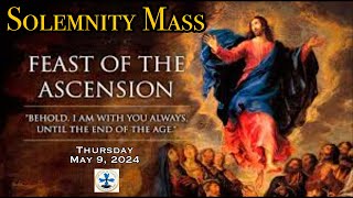 Ascension Thursday Mass - May 9, 2024 - Fr. Andiy Egargo, Our Lady of Lourdes Church.