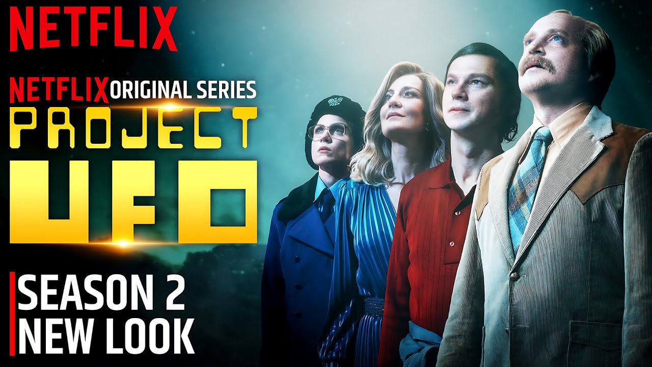Project UFO Season 2 New Look | Project UFO | SEASON 2 | Netflix Release