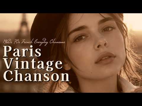 60s Nostalgic French Chansons of Family & Youth 🇫🇷 | Songs Like B&W Photos 📷 | Paris Golden Life 60s