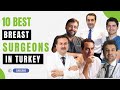 The 10 best breast boob job surgeons in turkey for 2024 nonbiased selection  10clinics