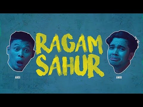 Ragam Masa Sahur bersama Andi Bernadee  Amir Hasan