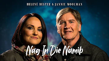 Helenè Bester & Jannie Moolman - Nag In Die Namib