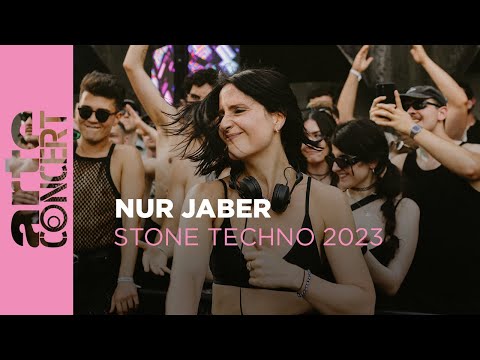 Nur Jaber - Stone Techno Festival 2023 - ARTE Concert
