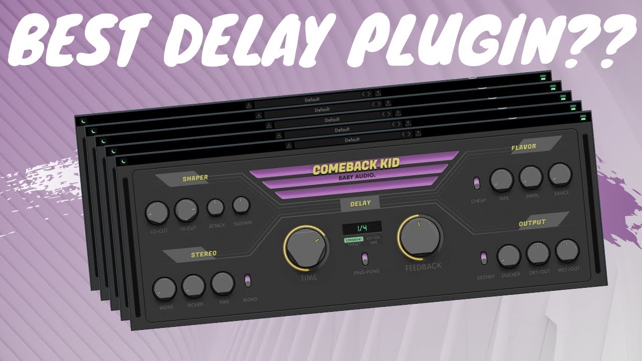 BEST Delay FX Plugin VST in 2020 Comeback Kid by Baby Audio YouTube