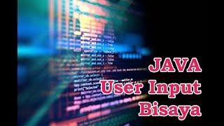 User Input BISAYA