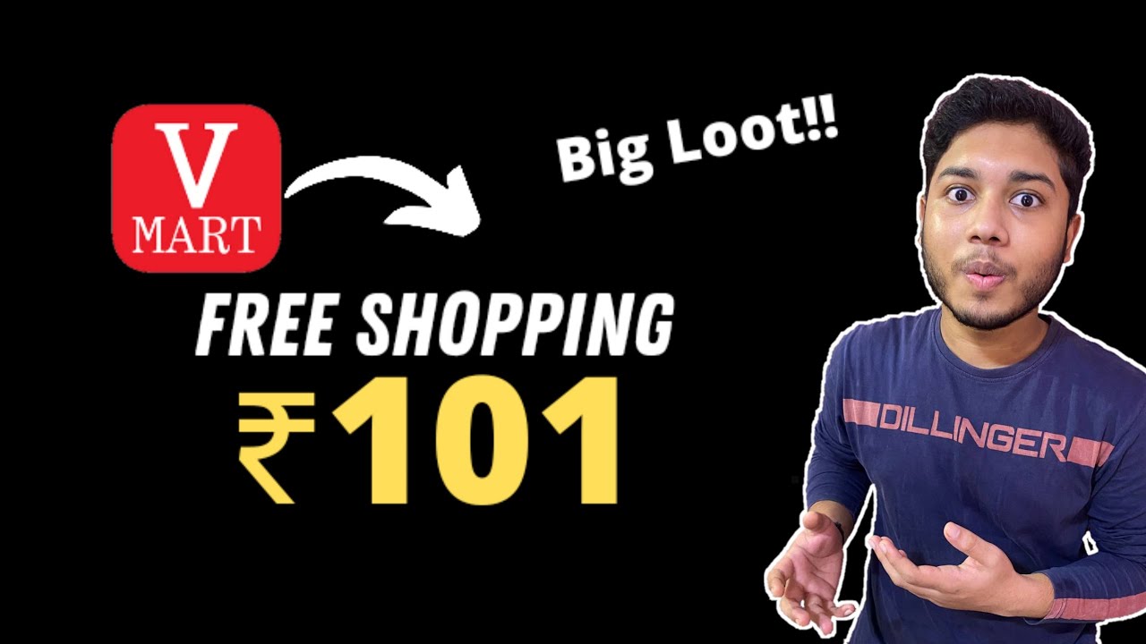 Vmart 101rs free shopping loot | Vmart free shopping