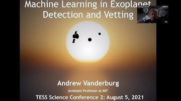 Andrew Vanderburg:  Machine Learning in Exoplanet Detection and Vetting