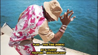 PLIES , KIRK FRANKLIN, GLORILLA - THIS TIME (REMIX)