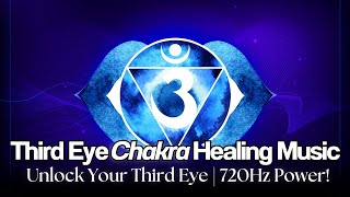 720Hz Frequency to Heal and Balance Your Third Eye Chakra | Chakra Meditation Music