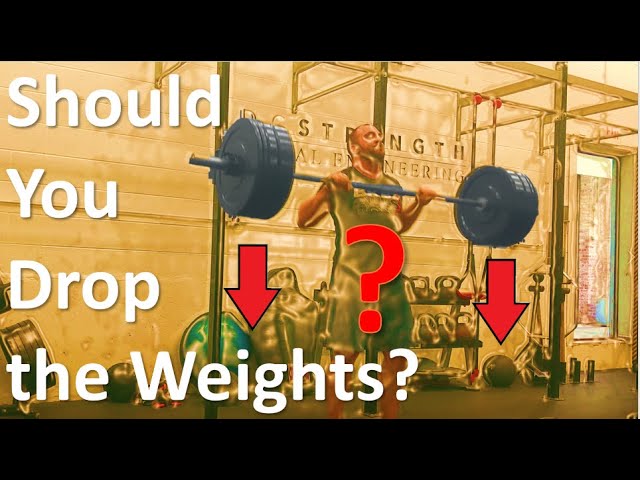 Can I Drop Weights? 