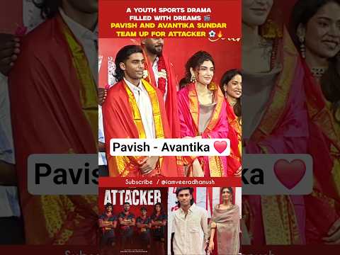 Ref:esBcsO9SnOY 😍 Pavish & Avantika Sundar team up for Attacker ⚽️ A youth sports drama filled with dreams🎬 #Shorts