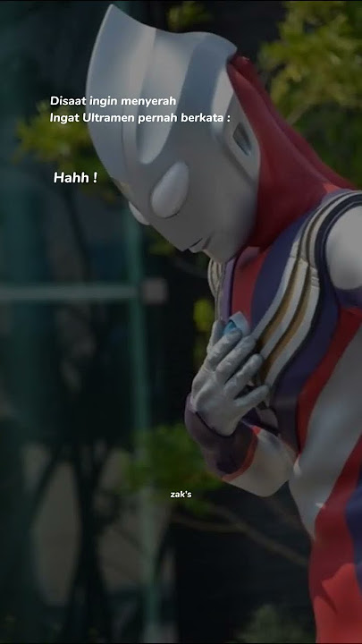 Kata-kata ultraman #quotes #storywa #stories #ultraman