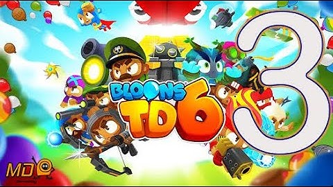 Bloons Tower Defense 6 - Gameplay IOS & Android Walkthrough Part 3
