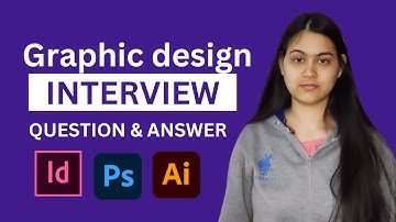 Graphic Design interview question and answer | Graphic Design