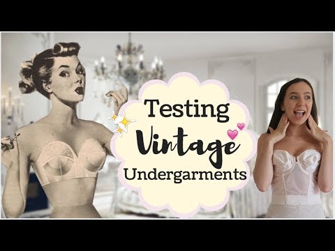 TESTING 1950'S UNDERGARMENTS FOR A DAY 