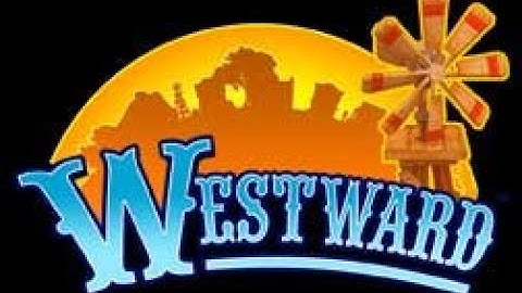 Westward 1 | Game-play Part 1 | No Commentary