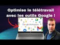 Optimise le tltravail avec les outils google 