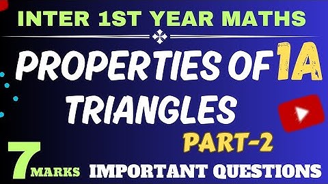 Maths 1A - Properties of triangles  |7Marks important questions with Pdf| Part -2|