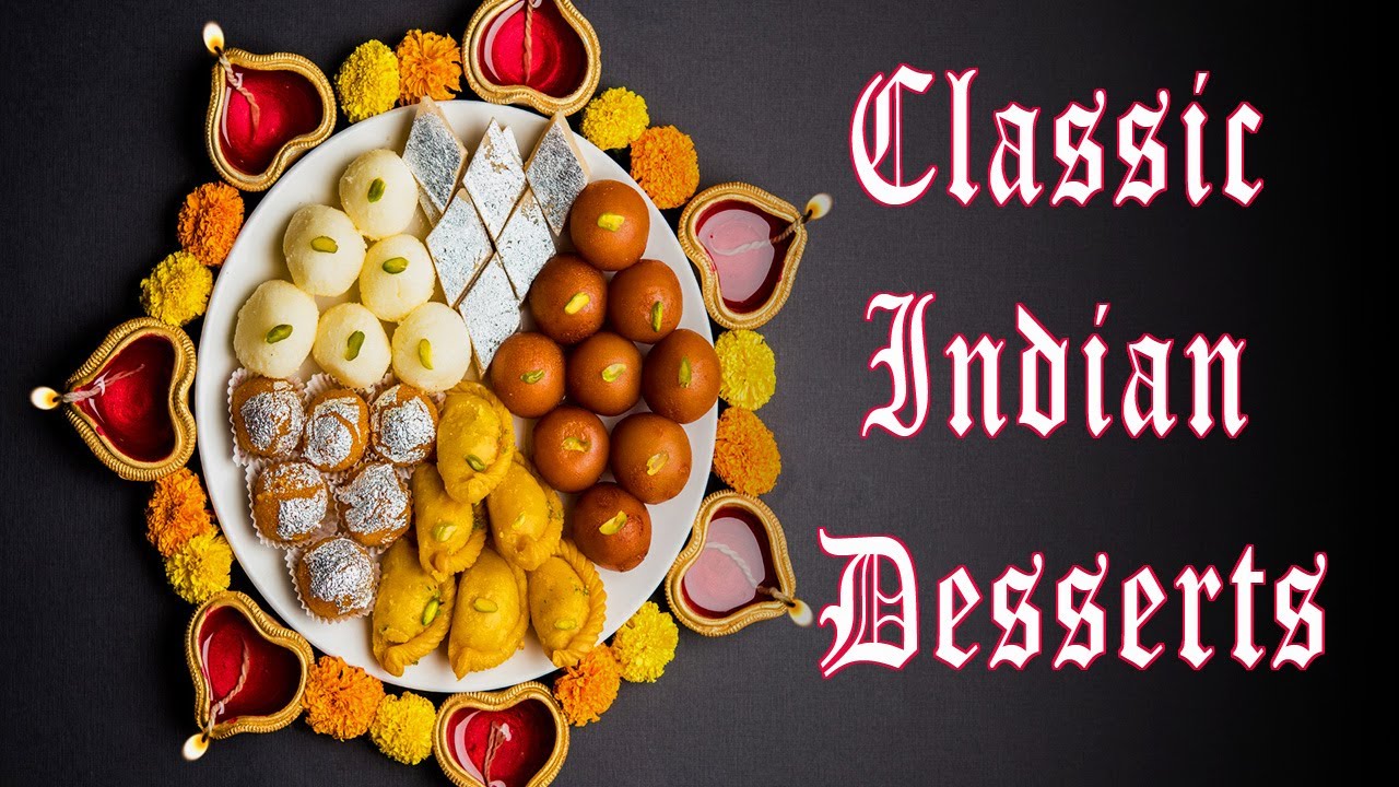 28 Delicious Indian Desserts from 28 Indian States Traditional Sweets