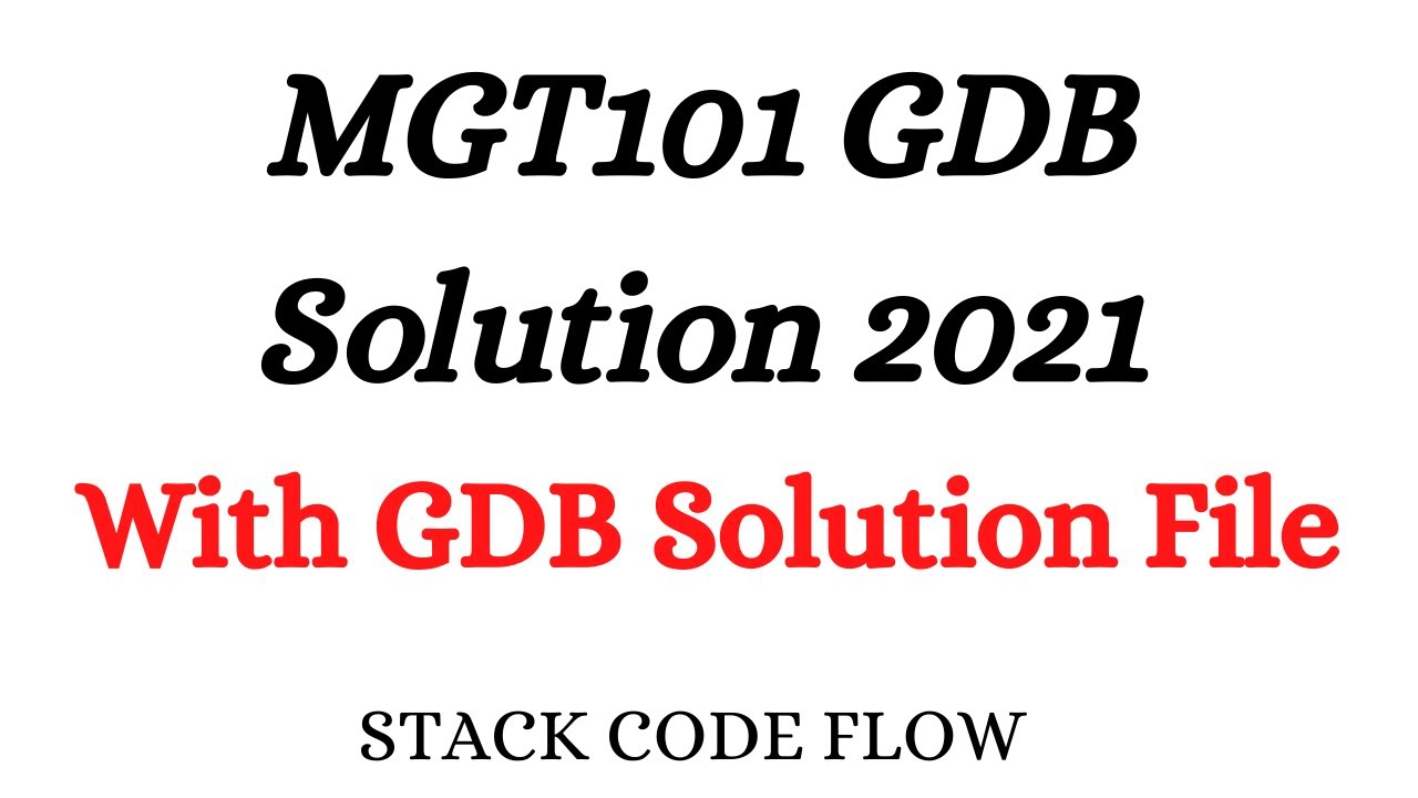 MGT101 GDB Solution 2021 With Solution File