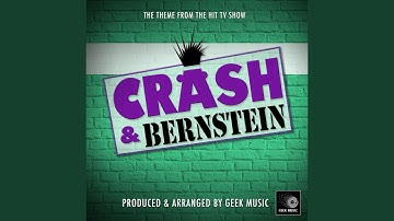 Crash & Bernstein Main Theme (From "Crash & Bernstein")