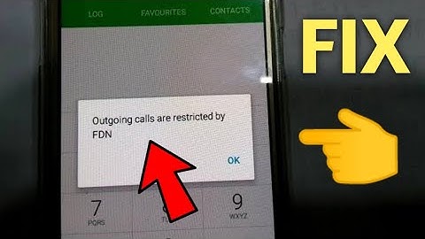 Outgoing calls are restricted by FDN | fixed dialing number is on so you can only call approval numb