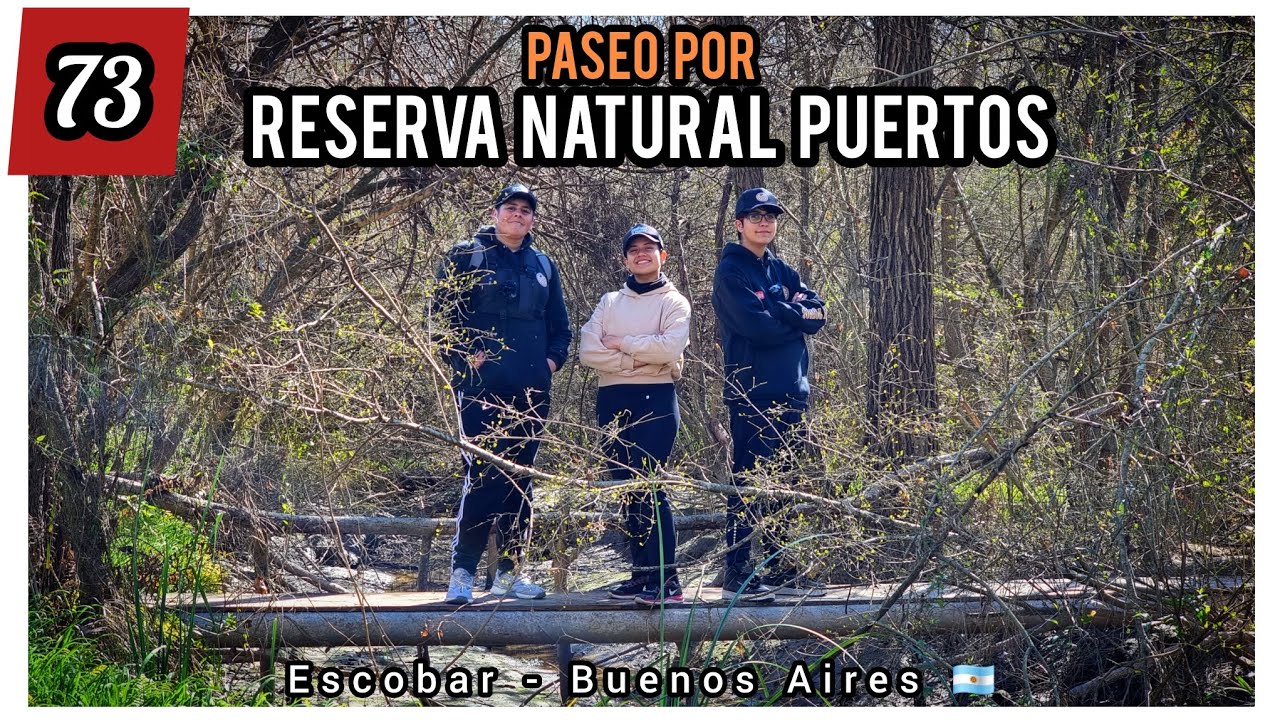 PASEO GRATUITO | RESERVA NATURAL PUERTOS - Escobar, Bs As 🇦🇷 a 56km de CABA. A la vera del rio Luján