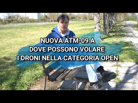 Nuova Circolare ATM 09A, dove possono volare i droni nella categoria Open