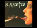 Slaughter - Outta My Head (1995)