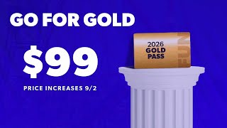 2026 Gold Pass - Best Price of the Year!