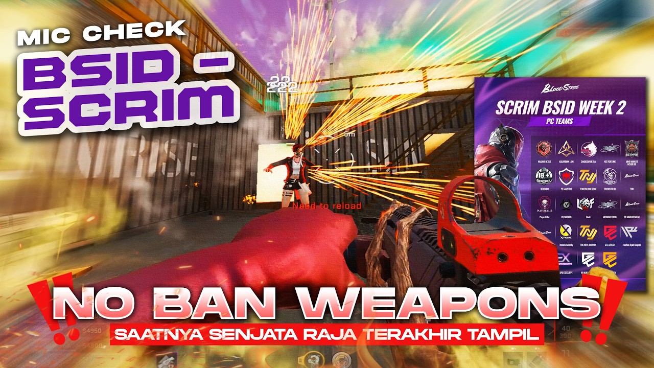 MIC CHECK SCRIM OFFICIAL BSID FULL INDO!! NO BAN WEAPON SAATNYA KITA PAKE SENJATA RAHASIAA.