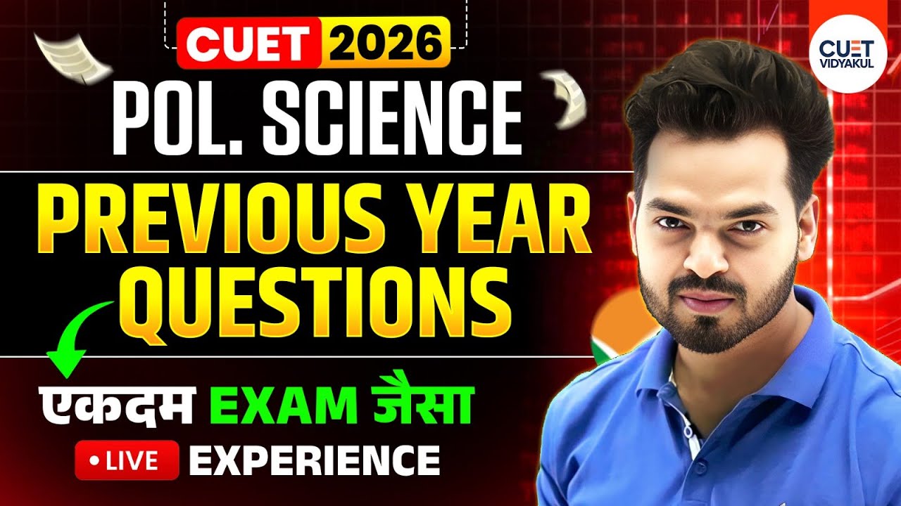 CUET UG 2026 Political Science Previous Year Questions | PYQ Practice ...