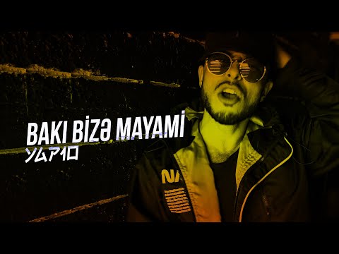 YAP10 - Bakı Bizə Mayami