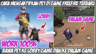 CARA BAWA PET KE DALAM PERTANDINGAN DI GAME FREEFIRE TERBARU