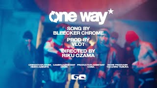 Bleecker Chrome - one way (Official Music Video)