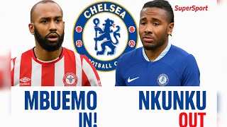 Bryan Mbeumo IN! Christopher Nkunku OUT – Chelsea's Big Attacking Shift !