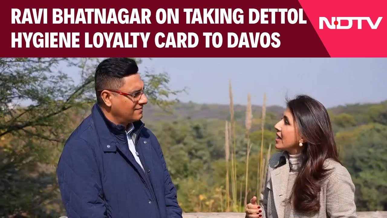 WEF 2026 | Reckitt's Ravi Bhatnagar on Taking Dettol Hygiene Loyalty Card to Davos