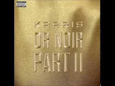 Kaaris - Chargé ( Or Noir Part II HD )