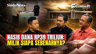 Siapa Pemilik Rp39 Triliun di Rekening Nganggur? Kejagung Mulai Telusuri Jejak Koruptor |THE COMMENT