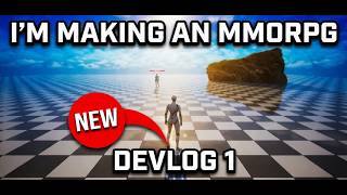 I'm making an MMORPG - Devlog #1
