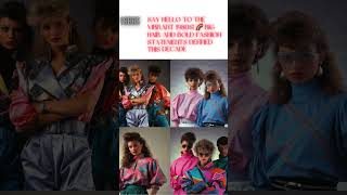 Fashion Through The Decades